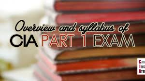 Cia Exam Part 1 How To Pass Cia Part 1 On Your First Attempt