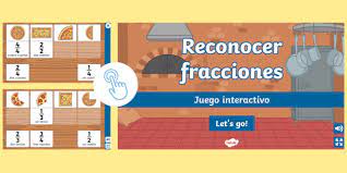 Pues juegos interactivos al canto, te vas a hartar a. Nuevo Recurso Interactivo Juego De Fracciones