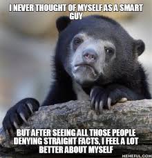 Holy Jumping F Kin Shit Balls Stay Indoors In 2020 Confession Bear Funny Memes Funny Pictures