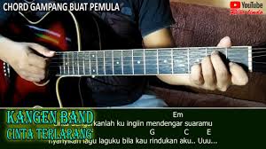Kangen Band Cinta Terlarang Tutorial Chord Mudah Untuk Pemula Youtube