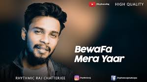 Bewafa Mera Yaar