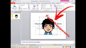 Como Deixar O Fundo Da Imagem Transparente Usando O Powerpoint Youtube