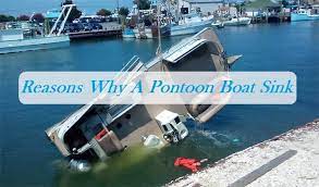 Why Do Pontoon Boat Sink Top 6 Reasons Why