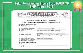 Buku pendaftaran siswa baru akan berguna sebagai arsip sekolah dan juga berguna dalam melakukan pendataan perkembangan anak selama menempuh pembelajaran di lembaga paud. Buku Penerimaan Siswa Baru Paud Sd Smp Tahun 2017 Operator Sekolah