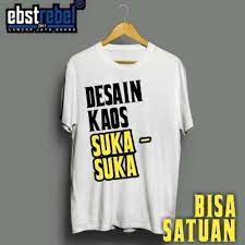 Bikin kaos bola desain sendiri sesuai keinginanmu. Jual T Shirt Baju Kaos Desain Suka Suka Design Sendiri Bikin Sendiri Custom Kota Bandung Ebestkaos Projeck Tokopedia