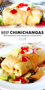 Homemade Beef Chimichangas Recipe In 2020 Mexican Food Recipes Beef Chimichanga Recipe Beef Burrito Recipe