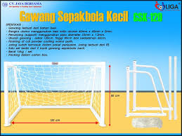 Jarak kedua tiang vertikal atau lebar gawang adalah. Gawang Sepakbola Kecil Gsk 120 Distributor Olahraga