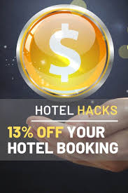 Hotel Hacks Travel Hacks For Getting Discount Hotels Travel Tips Hotel Promo Codes Hotel Rates
