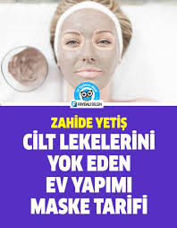 Zahide Yetis In Cilt Lekelerini Yok Eden Maske Tarifi Faydali Bilgin Maskeler Cilt Bakimi Ev Yapimi Cilt Bakimi