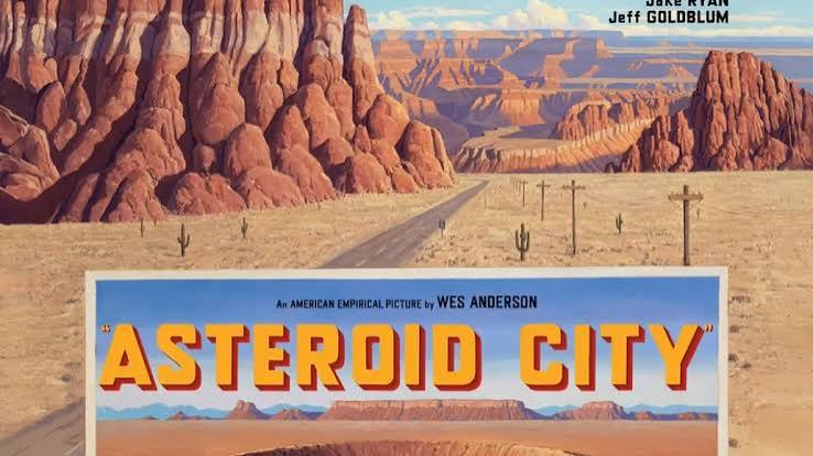 See The Trailer For Wes Anderson's New Film, 'Asteroid City' - Fangirlish