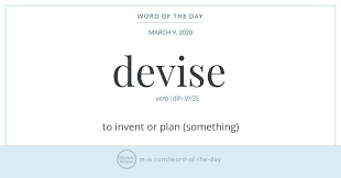 Word Of The Day Devise Merriam Webster In 2020 Words Word Of The Day Misspelled Words