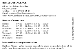 Batibois alsace est spécialisée dans le négoce et la transformation de bois et panneaux. á… Horaires D Ouverture Batibois Alsace 6 Rue Des Freres Lumiere A Colmar