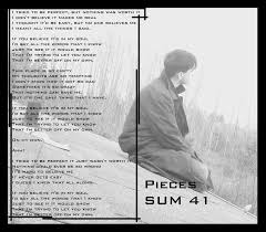 I Can Do This On My Own Sum 41 Sum 41 Pieces People Always Said This Was Written For Me Maybe They Were Right Music Is Life Songs It Gets Better