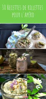 35 Recettes Faciles De Rillettes Pour L Apero Recette Apero Rillettes Recettefacile Aperitif Recette