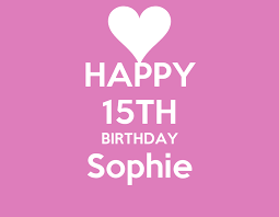 Check spelling or type a new query. Happy 15th Birthday Sophie Poster Alyssa Keep Calm O Matic