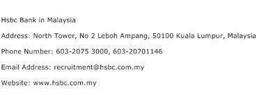 Here are hsbc contact number for individuals enquiries: Hsbc Bank In Malaysia Address Contact Number Of Hsbc Bank In Malaysia