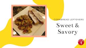 Cubes of leftover cornbread are spread in a baking dish, sprinkled with in the summer, add fresh corn cut from the cob for extra sweetness and crunch. Leftover Cornbread Recipes Sweet And Savory Youtube
