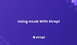 Search more creative png resources with no backgrounds on seekpng. Using Mlab With Strapi Strapi Open Source Node Js Headless Cms