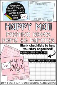 Happy Mail Positive Notes Home To Parents Positive Notes Home Parents As Teachers Notes To Parents