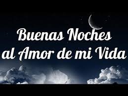 Maxresdefault Jpg 1280 718 Buenas Noches Amor Mio Pensamientos De Buenas Noches Buenas Noches