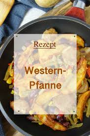 Western Pfanne Mit Kartoffeln Hacksteaks Gemuse Und Sour Cream Meinestube Rezept Rezepte Hacksteak Lebensmittel Essen