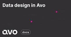 Data design in Avo - Avo Docs