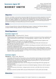 Writing a great insurance agent resume is an important step in your job search the resume objective section in an insurance resume should target the specific job opening you're applying for. Insurance Agent Resume Samples Qwikresume