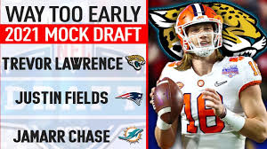 Way Too Early 2021 Nfl Mock Draft Youtube