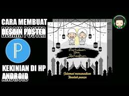 Cara Membuat Desain Poster Puasa Ramadhan Di Hp Android Pixellab Tutorial 2 Youtube