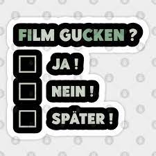 Film gucken ? Vulgär Frech Spruch Flirten Streamen - Film Gucken - Sticker  | TeePublic