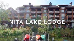 NITA LAKE LODGE | Whistler, BC - YouTube