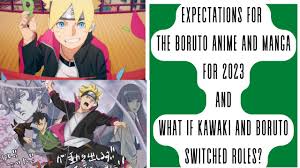 Expectations for The Boruto Anime and Manga for 2023 and What if Kawaki and  Boruto switched roles? - YouTube