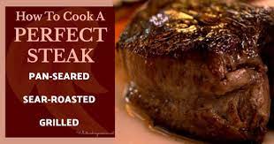 A cold steak in a hot pan. How To Cook A Perfect Steak Pan Seared Sear Roasted Or Grilled