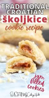 1 to 2 cups raspberry preserves (can substitute with strawberry or boysenberry). Traditional Croatian Skoljkice Shell Cookies Sustain My Cooking Habit