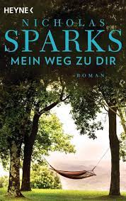 With michelle monaghan, james marsden, luke bracey, liana liberato. The Best Of Me Mein Weg Zu Dir Von Nicholas Sparks Ebook Thalia