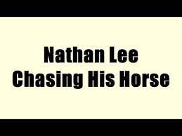 Nathan lee chasing his horse's estimated net worth, salary, income, cars, lifestyles & much more details has been updated below. Nathan Lee Chasing His Horse How To 05 2021