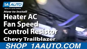 Tags manual tutorial pdf wiring diagram. How To Install Replace Blower Motor Resistor 02 09 Chevy Trailblazer Youtube