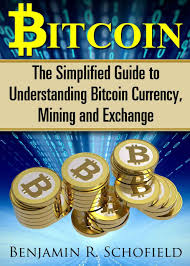 Amazon Com Bitcoin The Simplified Guide To Understanding Bitcoin Currency Mining Exchange Ebook Ben Bitcoin Currency Bitcoin Best Cryptocurrency Exchange