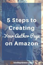 How To Create A Professional Author Page In Amazon Author Central Ebook Writing Writing A Book Novel Writing