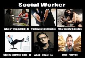 Image 251158 What People Think I Do What I Really Do Social Work Humor Social Worker Social Work Meme