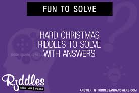 Whether you're a teacher looking for a fun classroom activity or you're a parent who loves spend quality time with your kids, riddles are a fun, easy and free way to do that. 30 Hard Christmas Riddles With Answers To Solve Puzzles Brain Teasers And Answers To Solve 2021 Puzzles Brain Teasers