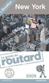 Le guide du routard, parfois surnommé le gdr, est une collection française de guides touristiques fondée en avril 1973 par michel duval et philippe gloaguen. Guides Du Routard Etranger Guide Du Routard New York De Philippe Gloaguen