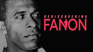 Rediscovering Fanon