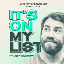 It's On My List • A podcast