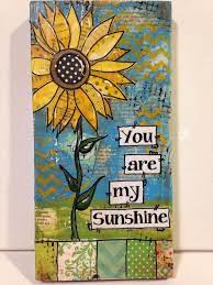 You Are My Sunshine Sunflower Sign By Heartfeltbyrobin On Etsy Sunflower Art Painted Bricks Crafts Art Journal Inspiration