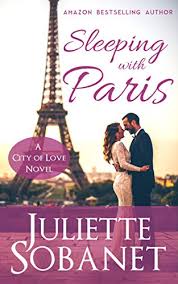 You will find yourself in paris, where you will be involved in the amazing drama of your life. Sleeping With Paris City Of Love Book 1 English Edition Ebook Sobanet Juliette Amazon De Kindle Shop