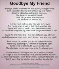 Goodbye My Friend You Have Been The One For Me Pin By Nitanshi D On Excerpts From A Book I Ll Never Write Friends Moving Away Quotes Letter To Best Friend Goodbye Quotes For Friends