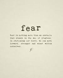 25 Great Inspiring Quotes On Fear And Courage Fear Quotes Super Quotes Quotes