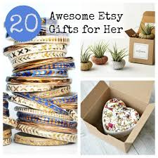 And they're all distracting you from the task at hand—finding unique and personal gifts in your price range. 20 Awesome Gifts For Her 2016 Etsy Gift Guide