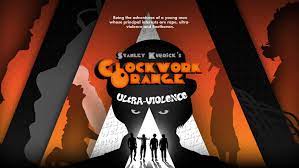 La Naranja Mecanica Pelicula Explicacion Y Analisis Critico